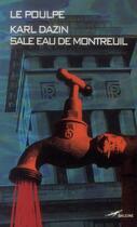 Couverture du livre « Sale eau de Montreuil » de Karl Dazin aux éditions Baleine