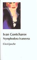 Couverture du livre « Ivanovna Nymphodora » de Ivan Gontcharov aux éditions Circe
