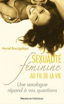 Couverture du livre « Sexualité féminine au fil de la vie » de Muriel Baccigalupo aux éditions Presses Du Chatelet