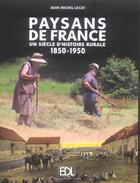 Couverture du livre « Paysans De France 1850/1950 » de Jean-Michel Lecat aux éditions De Lodi