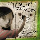 Couverture du livre « Des loups dans les murs Tome 1 ; loups dans mur » de Gaiman-Mc Kean aux éditions Delcourt