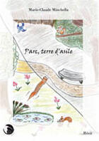 Couverture du livre « Parc, terre d'asile » de Marie-Claude Minchella aux éditions Editions Thot