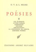 Couverture du livre « Oeuvres complètes II. Poésies, tome 2 : Les Eléments ; Autres poèmes ; Symphonies ; Nihumîm ; Adramandoni ; La Confession de Lemuel ; Dernie » de Oskar Wladis Aw De Lubicz Mi Osz aux éditions Rocher