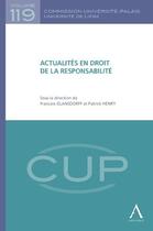 Couverture du livre « Actualités en droit de la responsabilité » de Francois Glansdorff et Patrick Henry aux éditions Anthemis
