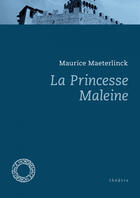 Couverture du livre « La princesse maleine » de Maurice Maeterlinck aux éditions Espace Nord