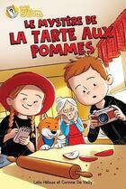 Couverture du livre « Le mystère de la tarte aux pommes » de Corinne De Vailly et Laila Heloua aux éditions Boomerang Jeunesse