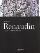 Couverture du livre « Bertrand Renaudin » de Christelle Laurent aux éditions Fragments