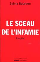 Couverture du livre « Le Sceau De L Infamie » de S Bourdon aux éditions Mango