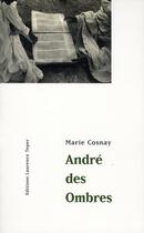 Couverture du livre « André des ombres » de Marie Cosnay aux éditions Corlevour
