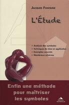 Couverture du livre « L'étude » de Jacques Fontaine aux éditions Detrad Avs