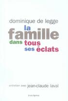 Couverture du livre « La famille dans tous ses états » de De Legge aux éditions Bruno Leprince