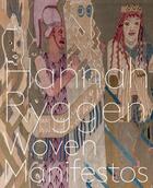 Couverture du livre « Hannah ryggen woven manifesto » de Paasche Marit aux éditions Prestel