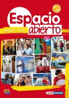 Couverture du livre « Espacio abierto : espagnol 1re année ; livre de l'élève ; A1>A2 » de Fernandez Varga et David Isa De Los Santos et Nazaret Puente Giron et Liliana Pereyra Brizuela et Emilio Jose Marin Mora aux éditions Edinumen