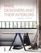 Couverture du livre « Paris designers and their interiors » de Farman Marie/Hendrik aux éditions Luster