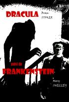 Couverture du livre « Dracula ; Frankenstein » de Mary Wollstonecraft Shelley et Bram Stoker aux éditions Ink Book