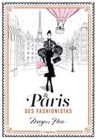 Couverture du livre « Le Paris des fashionistas » de Megan Hess aux éditions L'imprevu