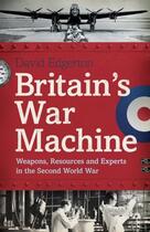 Couverture du livre « Britain's War Machine » de David Edgerton aux éditions Epagine