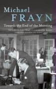 Couverture du livre « Towards the End of the Morning » de Frayn Michael aux éditions Faber And Faber Digital