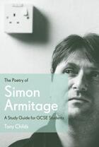 Couverture du livre « The Poetry of Simon Armitage » de Childs Tony aux éditions Faber And Faber Digital