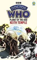 Couverture du livre « DOCTOR WHO: PLANET OF THE OOD (TARGET COLLECTION) » de Keith Temple aux éditions Bbc Books