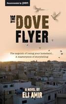 Couverture du livre « The Dove Flyer » de Eli Amir aux éditions Halban Publishers Digital