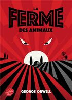 Couverture du livre « La ferme des animaux » de George Orwell aux éditions Le Livre De Poche Jeunesse