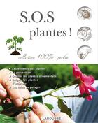 Couverture du livre « S.O.S. plantes ! » de David Squire aux éditions Larousse