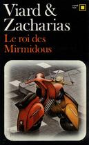 Couverture du livre « Le Roi des Mirmidous » de Henri Viard et Bernard Zacharias aux éditions Gallimard