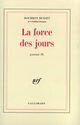 Couverture du livre « Journal - ix - la force des jours » de Bourbon Busset J D. aux éditions Gallimard (patrimoine Numerise)