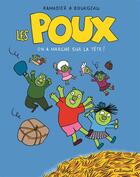 Couverture du livre « Les poux Tome 1 ; on a marché sur la tête » de Cedric Ramadier et Vincent Bourgeau aux éditions Gallimard Bd