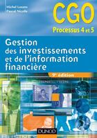 Couverture du livre « Gestion des investissements et de l'information financière ; manuel (9e édition) » de Michel Lozato et Pascal Nicolle aux éditions Dunod