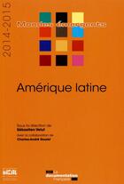 Couverture du livre « Amérique latine 2014 » de Sebastien Velut aux éditions Documentation Francaise