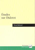 Couverture du livre « Études sur Diderot » de Yvon Belaval aux éditions Puf