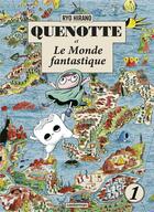 Couverture du livre « Quenotte et le monde fantastique Tome 1 » de Ryo Hirano aux éditions Casterman