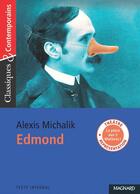Couverture du livre « Edmond » de Alexis Michalik aux éditions Magnard