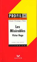 Couverture du livre « Les Misérables, de Victor Hugo » de Pierre-Jean Dufief aux éditions Hatier