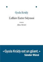 Couverture du livre « L'affaire Eszter Solymosi » de Gyula Krudy aux éditions Albin Michel