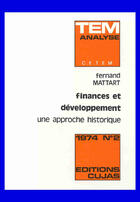 Couverture du livre « Finances et développement ; une approche historique » de Fernand Mattart aux éditions Cujas