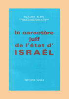 Couverture du livre « Le caractère juif de l'état d'israël » de Claude Klein aux éditions Cujas