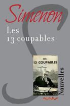 Couverture du livre « Les 13 coupables » de Georges Simenon aux éditions Omnibus