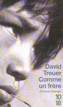 Couverture du livre « Comme un frere » de Treuer David aux éditions 10/18