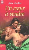 Couverture du livre « Coeur a vendre (un) » de Jane Feather aux éditions J'ai Lu