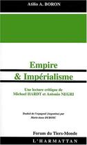 Couverture du livre « Empire et imperialisme ; une lecture critique de michael hardt et antonio negri » de Atilio Boron aux éditions Editions L'harmattan