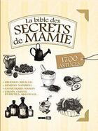 Couverture du livre « La bible des secrets de Mamie » de  aux éditions Editions Esi