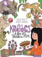 Couverture du livre « Les Kradocs t.2 ; à bas les trouble-fête » de Cecile Alix et Gerald Guerlais aux éditions Poulpe Fictions