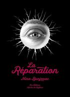 Couverture du livre « La réparation » de Nina Bunjevac aux éditions Martin De Halleux
