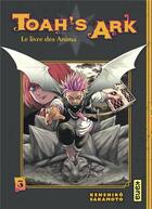 Couverture du livre « Toah's ark : le livre des anima Tome 3 » de Kenshiro Sakamoto aux éditions Kana