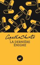 Couverture du livre « La dernière énigme » de Agatha Christie aux éditions Le Masque