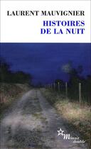 Couverture du livre « Histoires de la nuit » de Laurent Mauvignier aux éditions Minuit