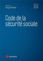 Couverture du livre « Code de la sécurité sociale (édition 2024) » de Philippe Coursier aux éditions Lexisnexis